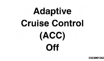 Adaptive Cruise Control Off